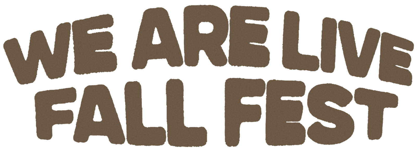 We Are Live Fall Fest